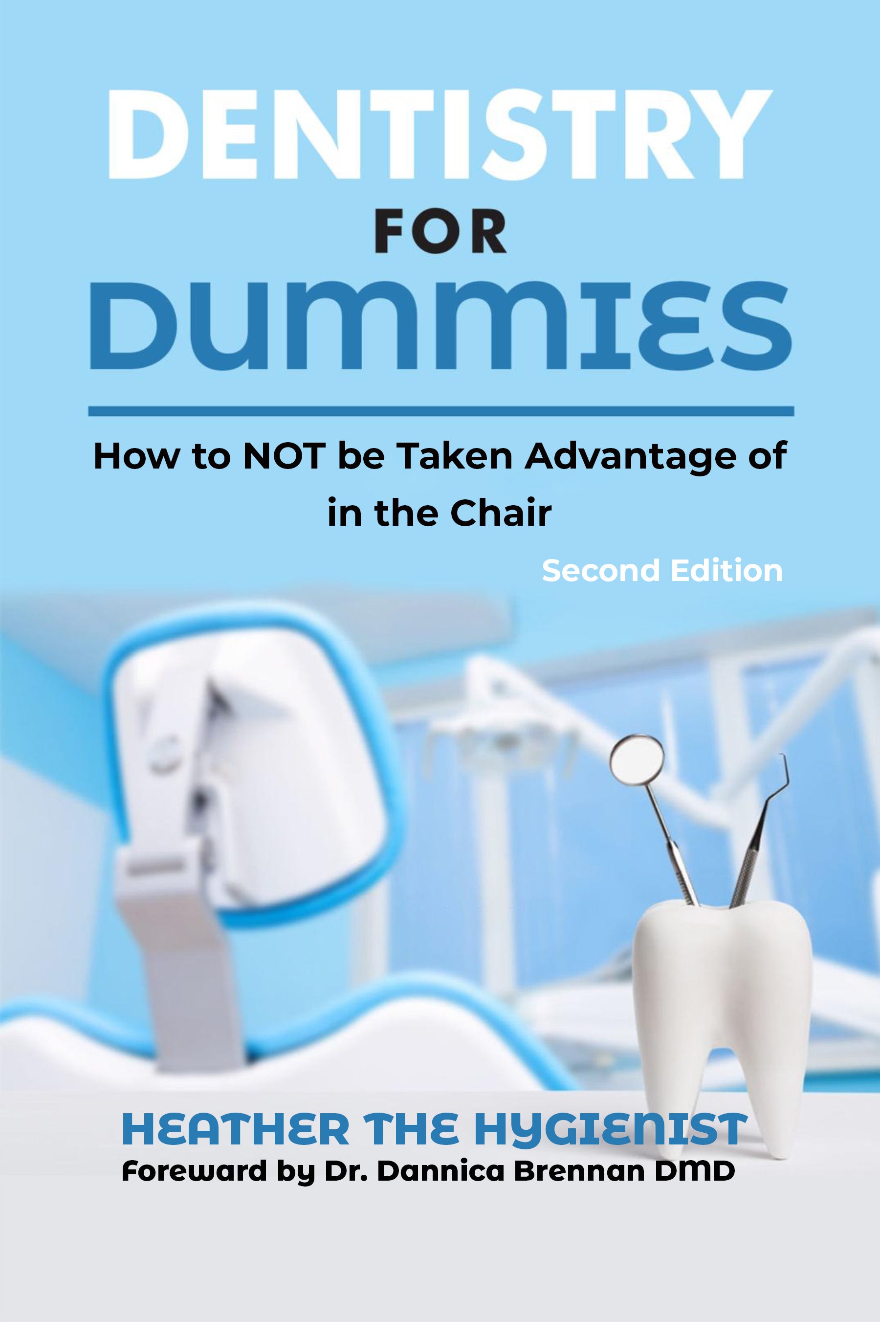 Dentistry For Dummies (Paperback)